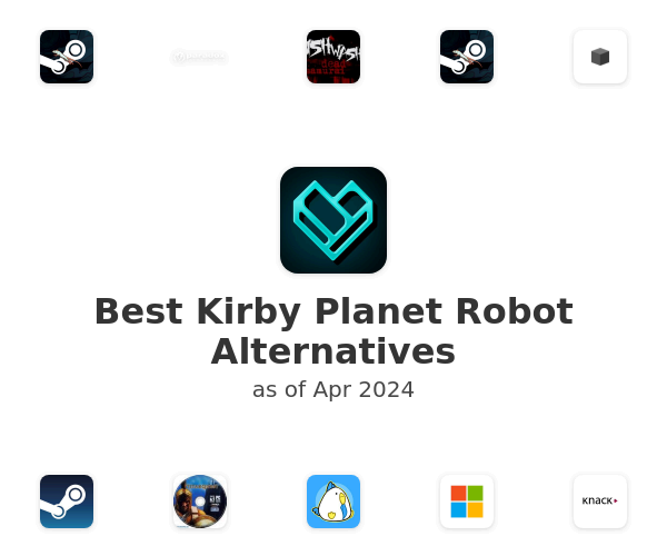 Best Kirby Planet Robot Alternatives