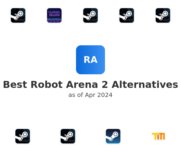 Best Robot Arena 2 Alternatives