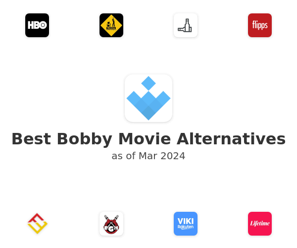 Best Bobby Movie Alternatives
