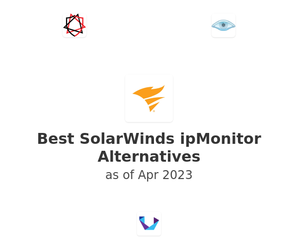 Best SolarWinds ipMonitor Alternatives