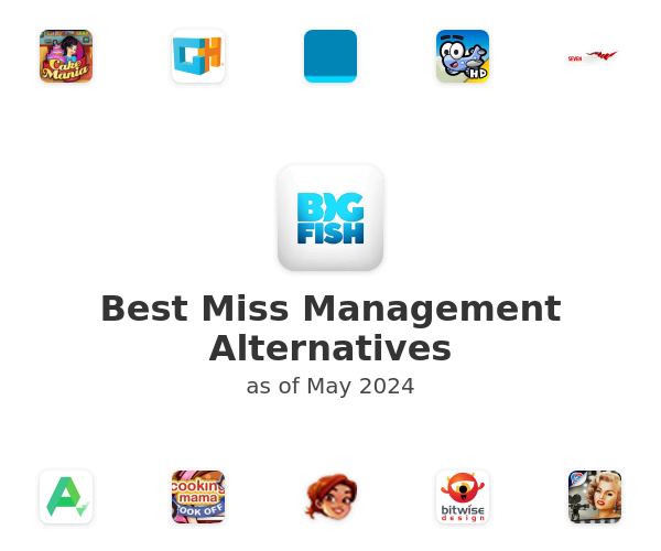 Best Miss Management Alternatives