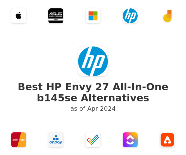 Best HP Envy 27 All-In-One b145se Alternatives
