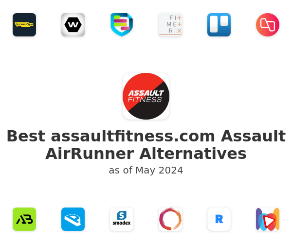Best assaultfitness.com Assault AirRunner Alternatives