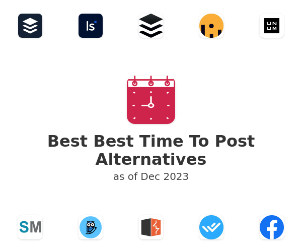 Best Best Time To Post Alternatives