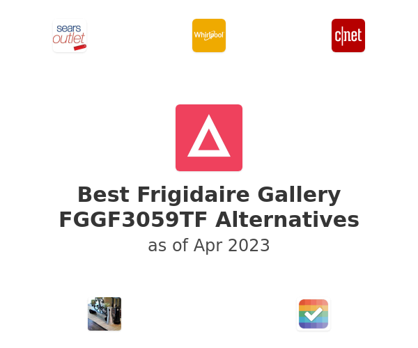 Best Frigidaire Gallery FGGF3059TF Alternatives