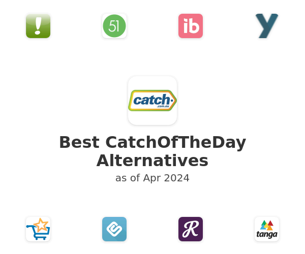 Best CatchOfTheDay Alternatives