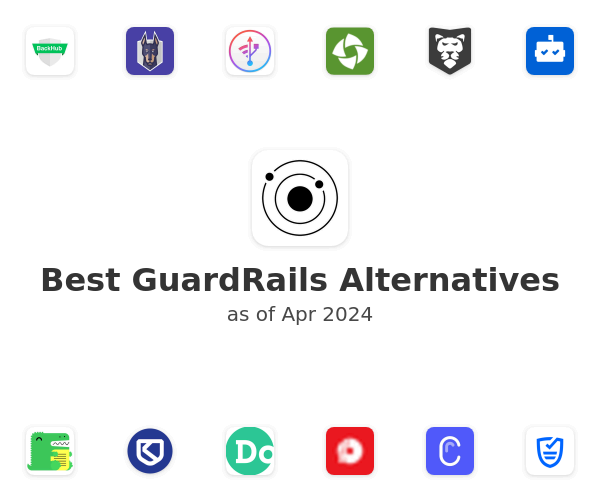 Best GuardRails Alternatives