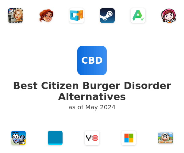 Best Citizen Burger Disorder Alternatives