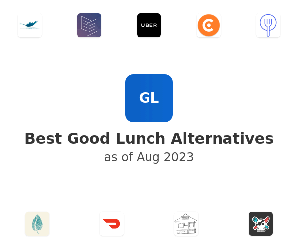 Best Good Lunch Alternatives