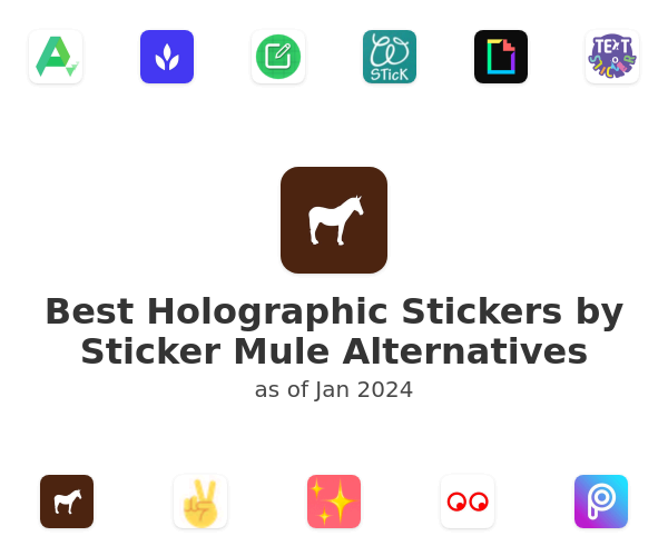 Best Holographic Stickers by Sticker Mule Alternatives