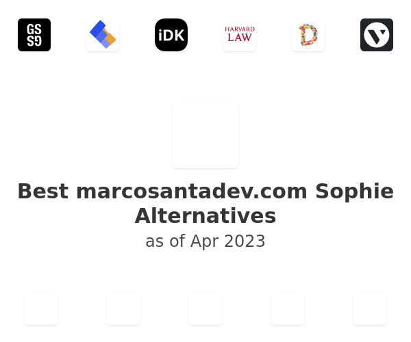 Best marcosantadev.com Sophie Alternatives