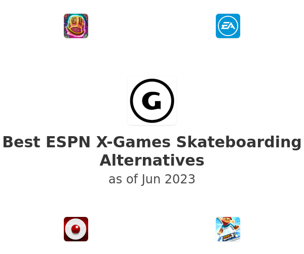 Best ESPN X-Games Skateboarding Alternatives