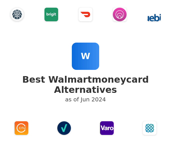 Best Walmartmoneycard Alternatives