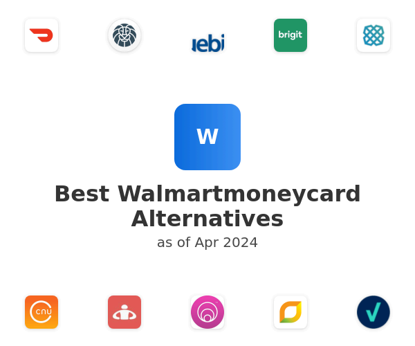Best Walmartmoneycard Alternatives