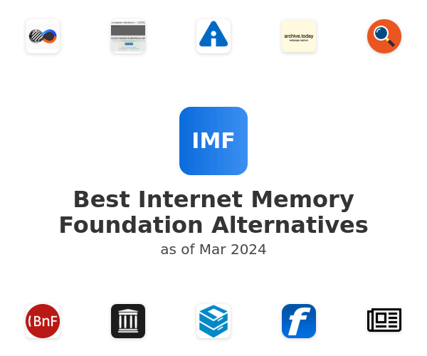 Best Internet Memory Foundation Alternatives
