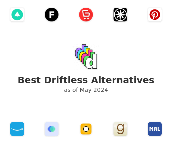 Best Driftless Alternatives