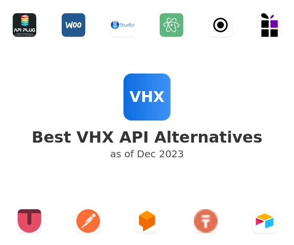 Best VHX API Alternatives
