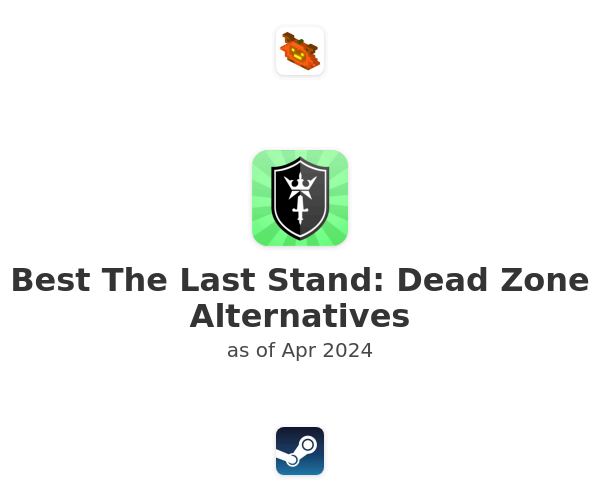 Best The Last Stand: Dead Zone Alternatives