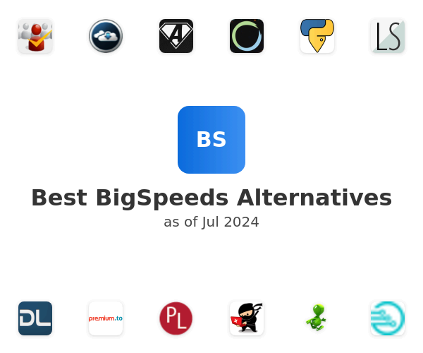 Best BigSpeeds Alternatives