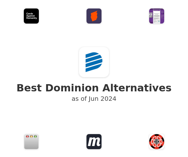 Best Dominion Alternatives