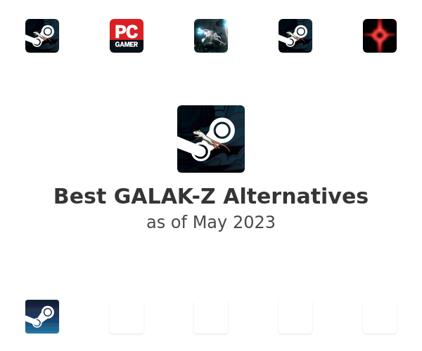 Best GALAK-Z Alternatives