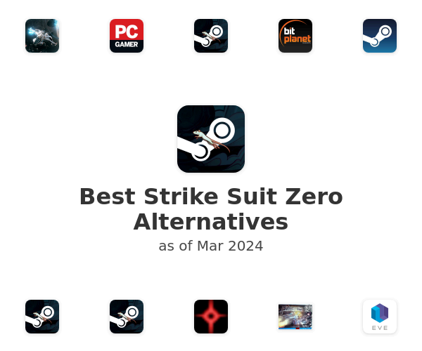 Best Strike Suit Zero Alternatives