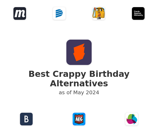 Best Crappy Birthday Alternatives