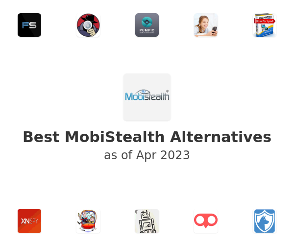Best MobiStealth Alternatives