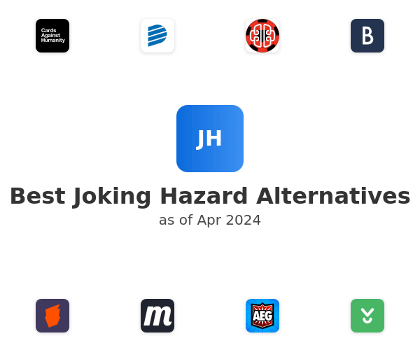 Best Joking Hazard Alternatives