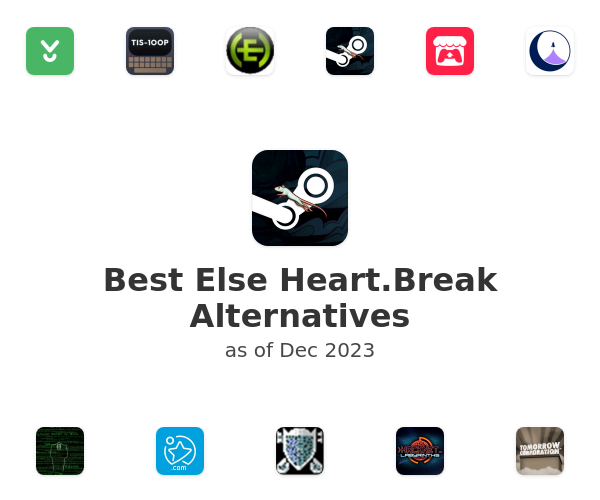 Best Else Heart.Break Alternatives