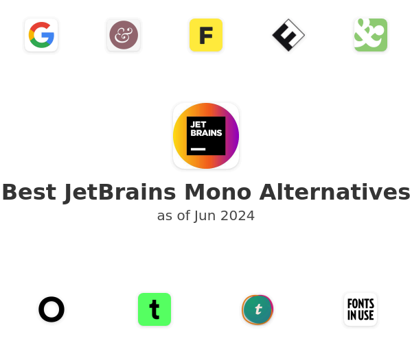 Best JetBrains Mono Alternatives