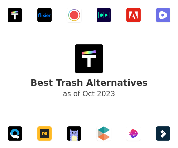 Best Trash Alternatives