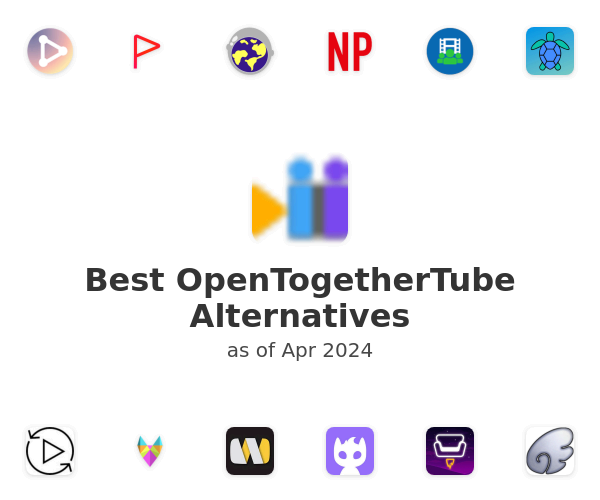 Best OpenTogetherTube Alternatives