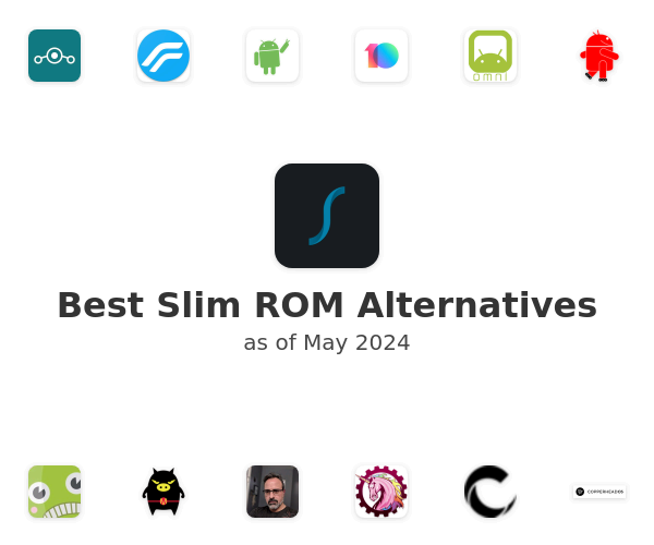 Best Slim ROM Alternatives