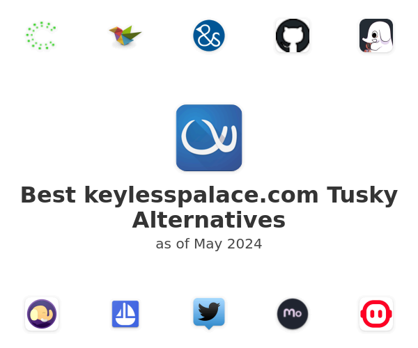 Best keylesspalace.com Tusky Alternatives
