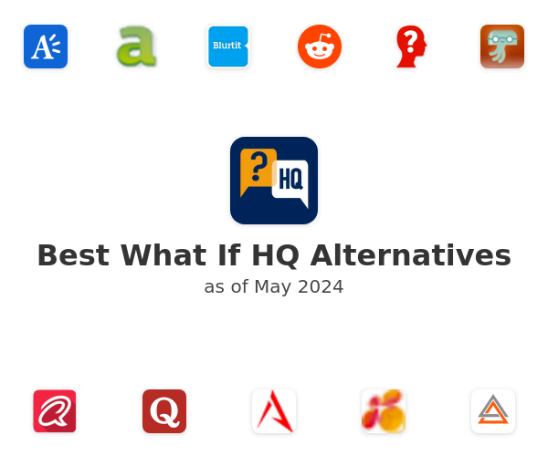 Best What If HQ Alternatives