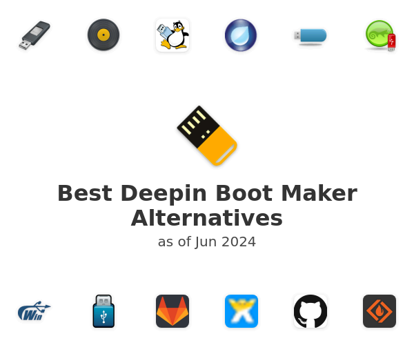 Best Deepin Boot Maker Alternatives