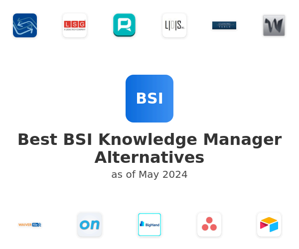 Best BSI Knowledge Manager Alternatives