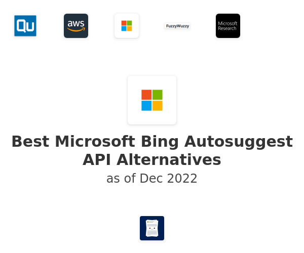 Best Microsoft Bing Autosuggest API Alternatives