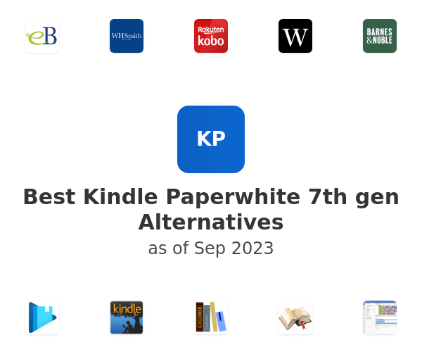 Best Kindle Paperwhite 7th gen Alternatives