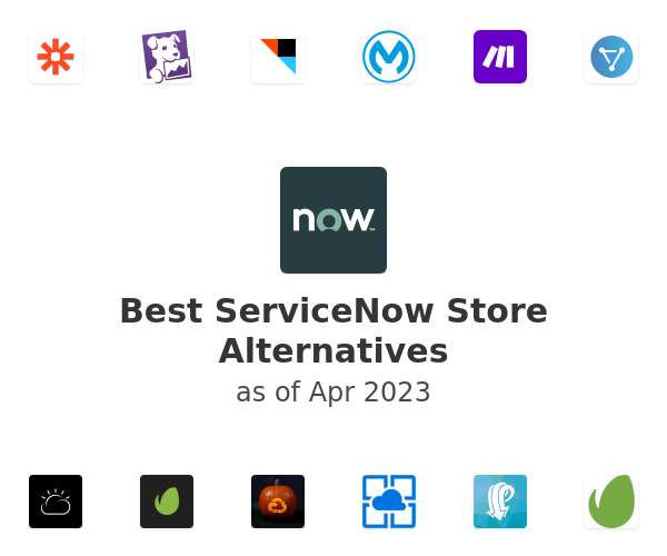 Best ServiceNow Store Alternatives