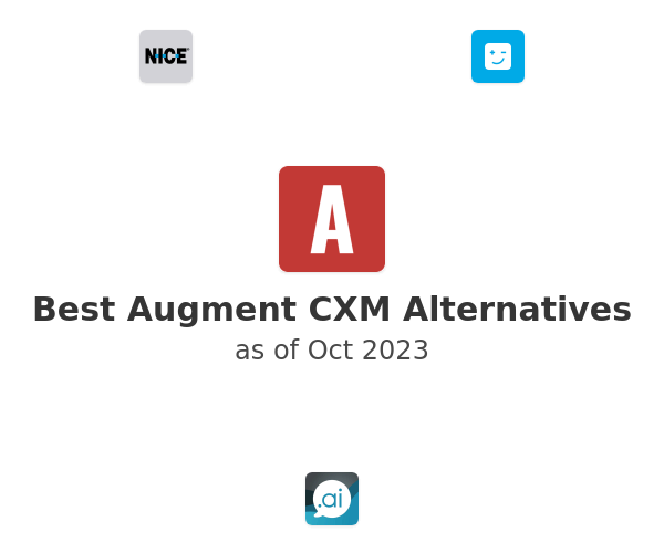 Best Augment CXM Alternatives