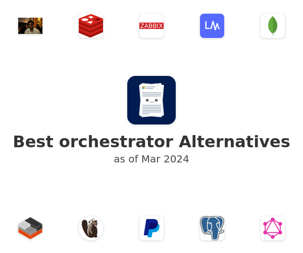 Best orchestrator Alternatives