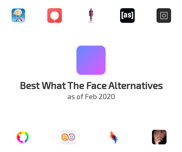 Best What The Face Alternatives
