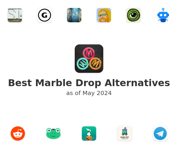 Best Marble Drop Alternatives
