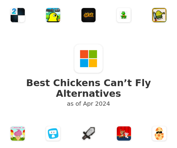 Best Chickens Can’t Fly Alternatives