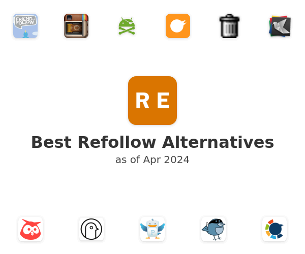 Best Refollow Alternatives