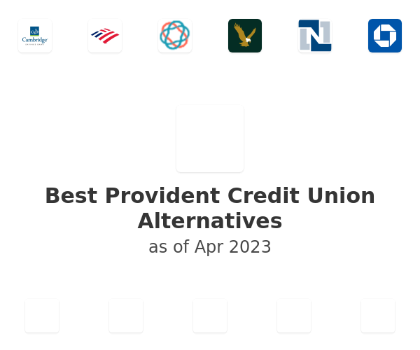 Best Provident Credit Union Alternatives