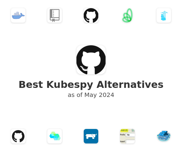 Best Kubespy Alternatives