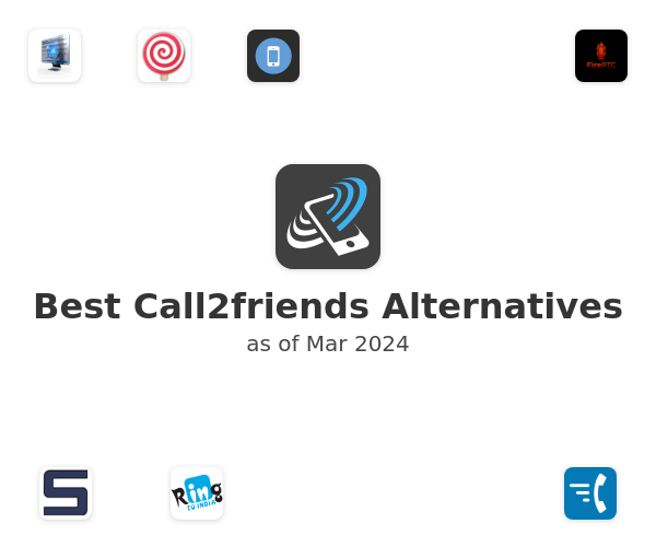 Best Call2friends Alternatives
